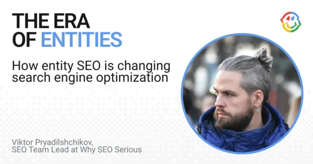 The era of entities: why the shift from keywords to entity SEO is reshaping search image