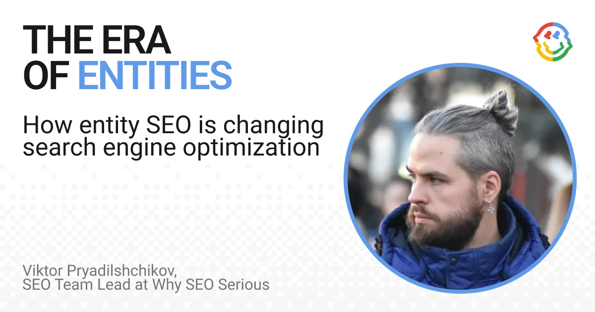 The era of entities: why the shift from keywords to entity SEO is reshaping search image
